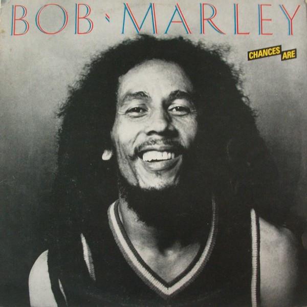 Cover for Chances Are by Bob Marley & The Wailers